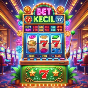 Slot Bet Kecil Terbaik: Pilihan Tepat untuk Pemain dengan Budget Terbatas